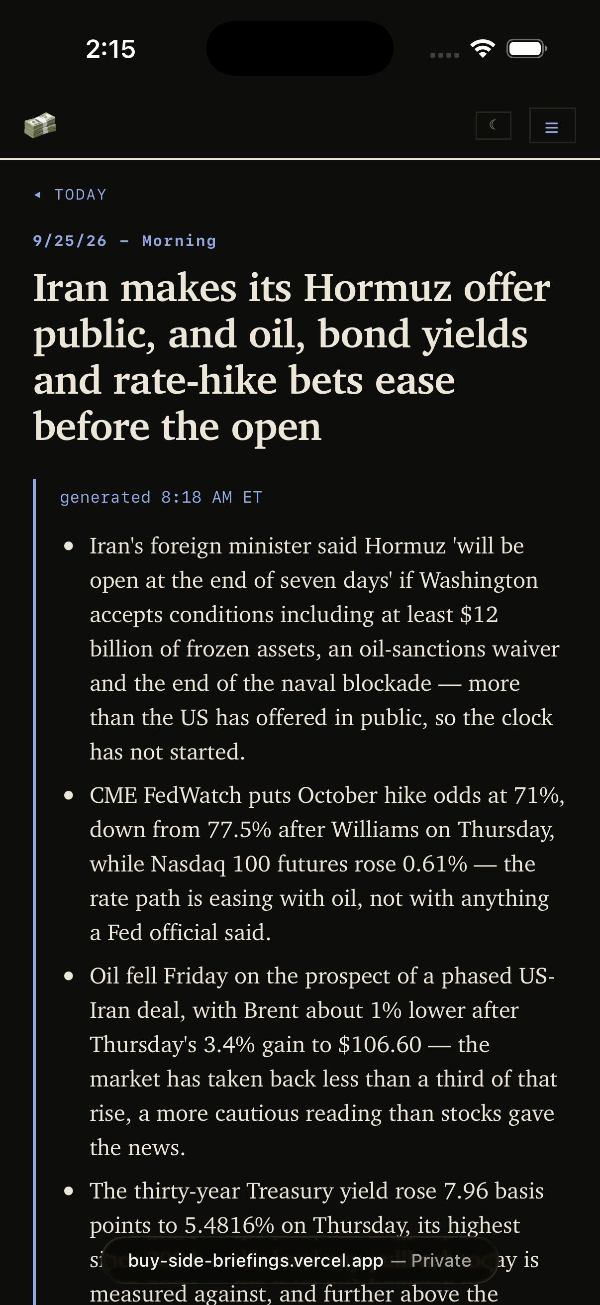 The full read on a phone: a back link to Today, the date and Morning label, the headline, the time the report was generated, then bulleted takeaways on Iran's foreign minister saying Hormuz will be open in seven days if Washington accepts conditions, October hike odds falling to 71%, oil slipping about 1% after Thursday's gain, and the thirty-year Treasury yield
